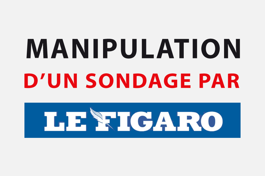 Manipulation d'un sondage par Le Figaro